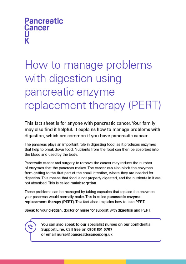 Pancreatic enzyme replacement therapy (PERT) Pancreatic Cancer UK